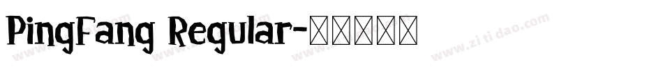 PingFang Regular字体转换